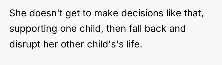 She doesn't get to make decisions like that, supporting one...