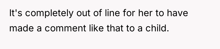 It's completely out of line for her to have made...