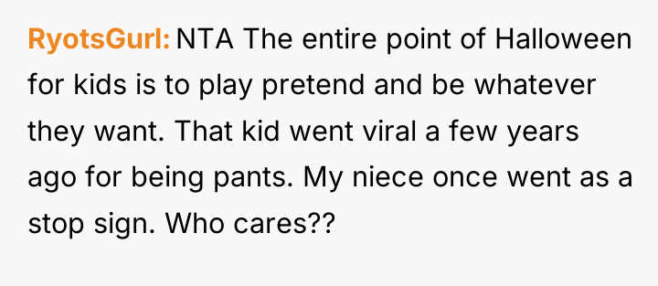 RyotsGurl NTA The entire point of Halloween for kids is...