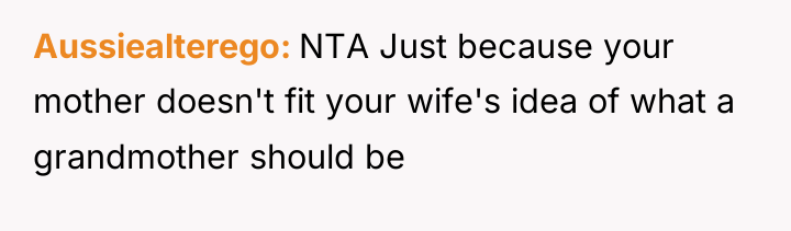 Aussiealterego NTA Just because your mother doesn't fit your wife's...