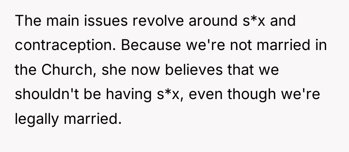 The main issues revolve around s*x and contraception. Because we're...