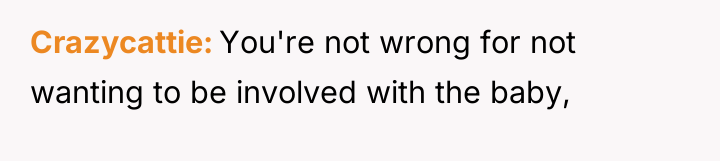 Crazycattie You're not wrong for not wanting to be involved...