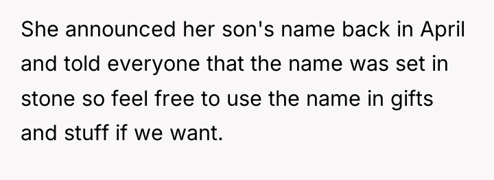 She announced her son's name back in April and told...