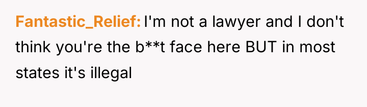 Fantastic_Relief I'm not a lawyer and I don't think you're...