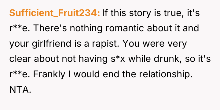 Sufficient_Fruit234 If this story is true, it's r**e. There's nothing...