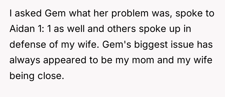 I asked Gem what her problem was, spoke to Aidan...