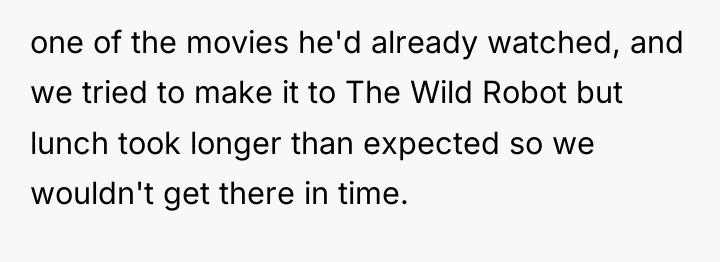one of the movies he'd already watched, and we tried...