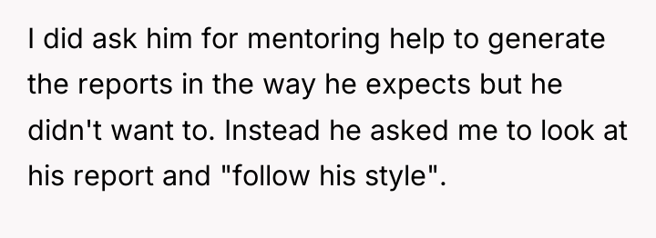 I did ask him for mentoring help to generate the...