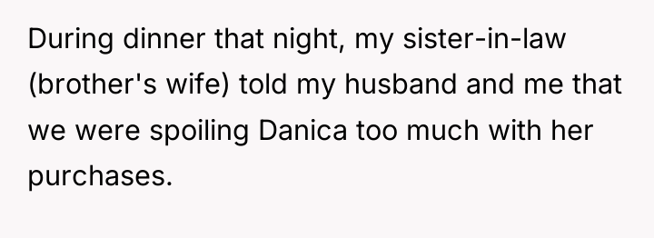 During dinner that night, my sister-in-law (brother's wife) told my...