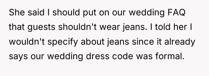 She said I should put on our wedding FAQ that...