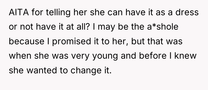 AITA for telling her she can have it as a...