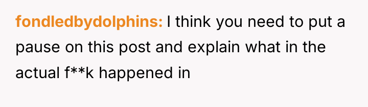 fondledbydolphins I think you need to put a pause on...