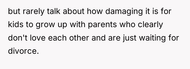but rarely talk about how damaging it is for kids...