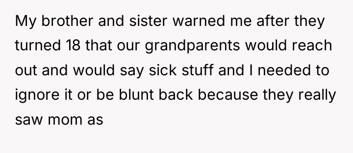 My brother and sister warned me after they turned 18...