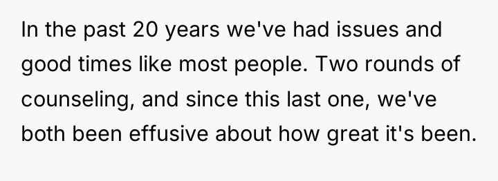 In the past 20 years we've had issues and good...