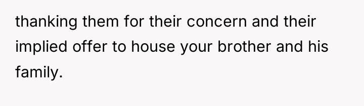 thanking them for their concern and their implied offer to...