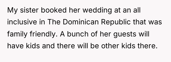 My sister booked her wedding at an all inclusive in...