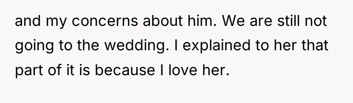 and my concerns about him. We are still not going...