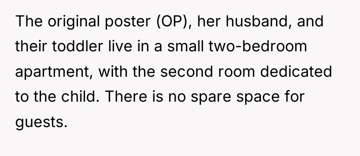 The original poster (OP), her husband, and their toddler live...