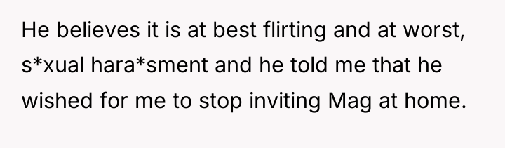 He believes it is at best flirting and at worst,...