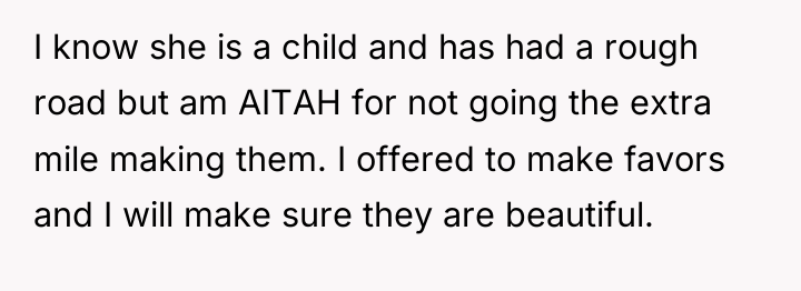 I know she is a child and has had a...