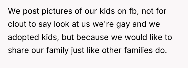 We post pictures of our kids on fb, not for...