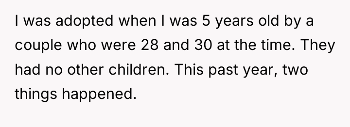 I was adopted when I was 5 years old by...
