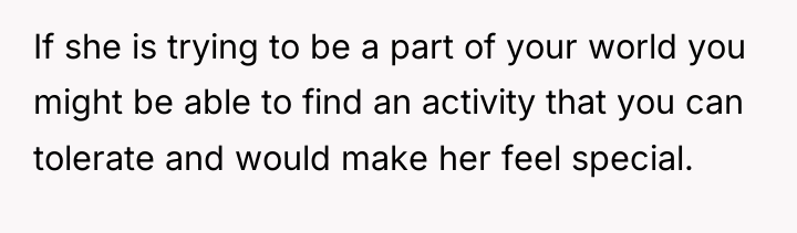 If she is trying to be a part of your...