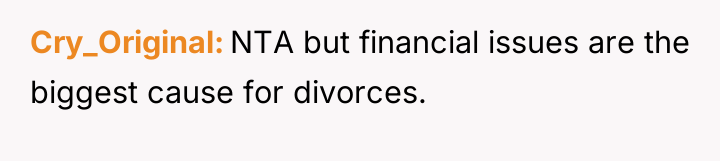 Cry_Original NTA but financial issues are the biggest cause for...
