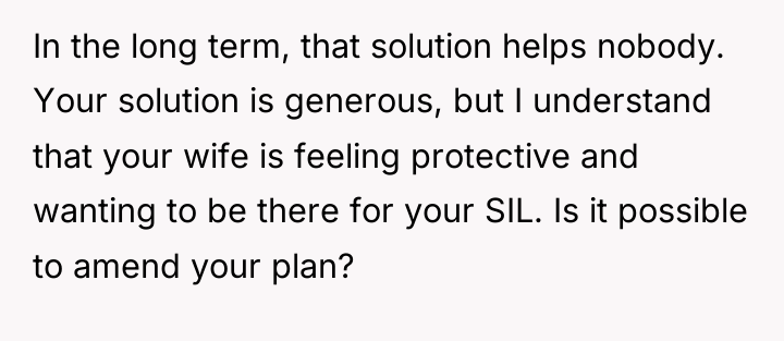 In the long term, that solution helps nobody. Your solution...