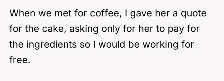 When we met for coffee, I gave her a quote...