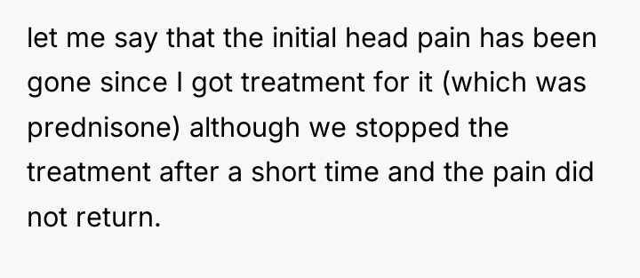 let me say that the initial head pain has been...
