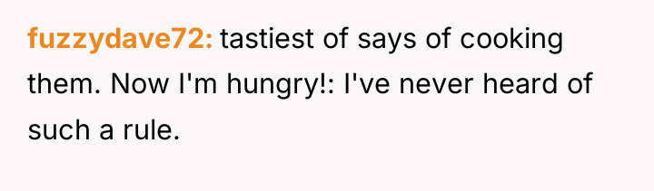 fuzzydave72 tastiest of says of cooking them. Now I'm hungry!:...