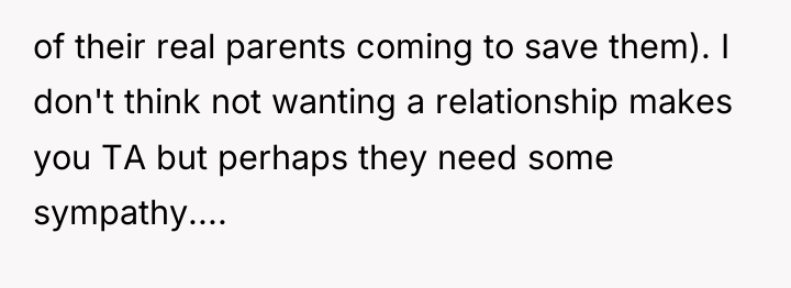 of their real parents coming to save them). I don't...