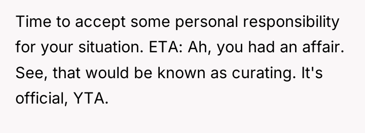 Time to accept some personal responsibility for your situation. ETA:...