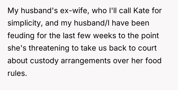 My husband's ex-wife, who I'll call Kate for simplicity, and...