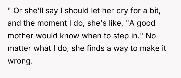 " Or she'll say I should let her cry for...