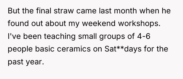 But the final straw came last month when he found...