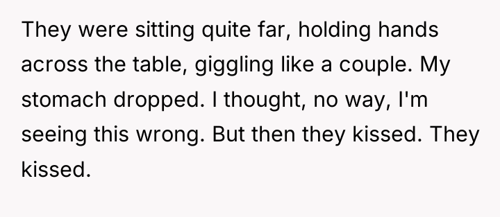 They were sitting quite far, holding hands across the table,...
