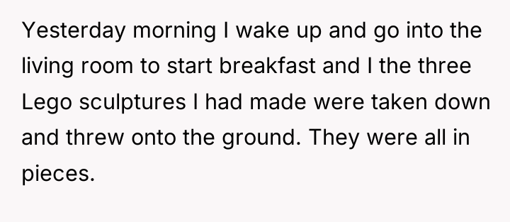 Yesterday morning I wake up and go into the living...