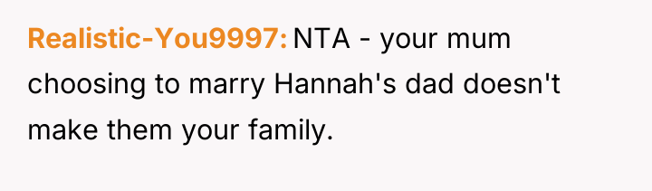 Realistic-You9997 NTA - your mum choosing to marry Hannah's dad...
