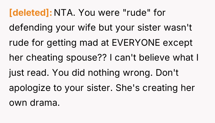 [deleted] NTA. You were "rude" for defending your wife but...