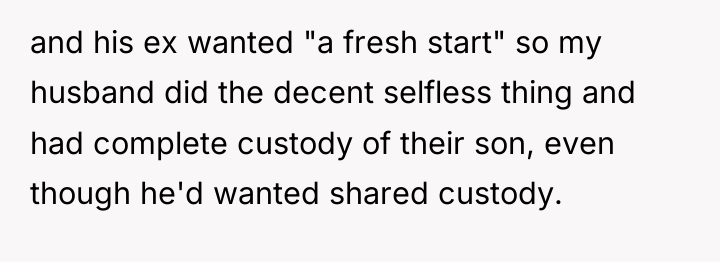 and his ex wanted "a fresh start" so my husband...
