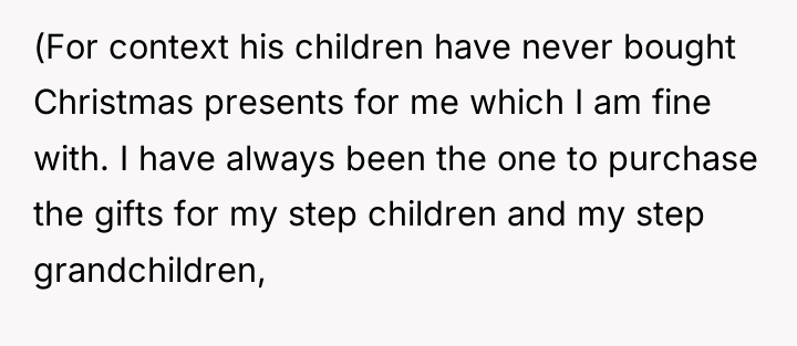 (For context his children have never bought Christmas presents for...