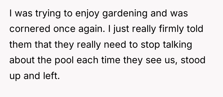 I was trying to enjoy gardening and was cornered once...