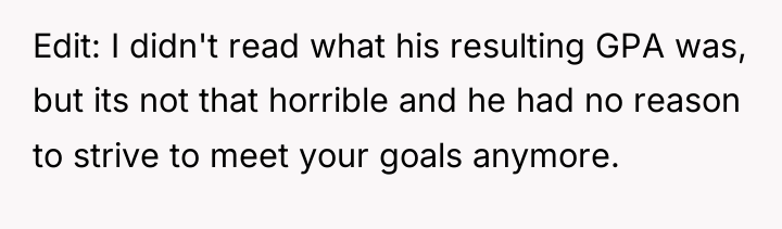Edit: I didn't read what his resulting GPA was, but...