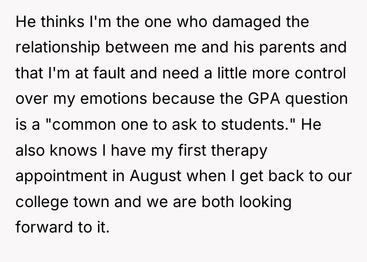 He thinks I'm the one who damaged the relationship between...