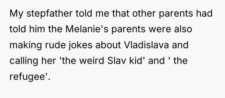 My stepfather told me that other parents had told him...