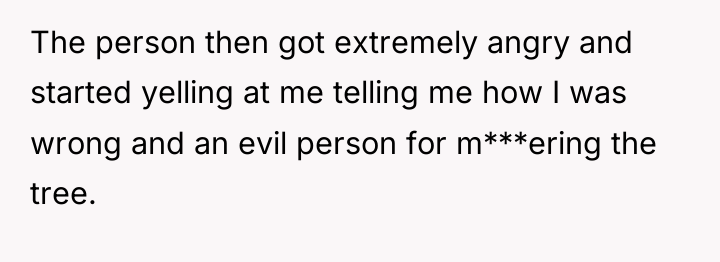 The person then got extremely angry and started yelling at...