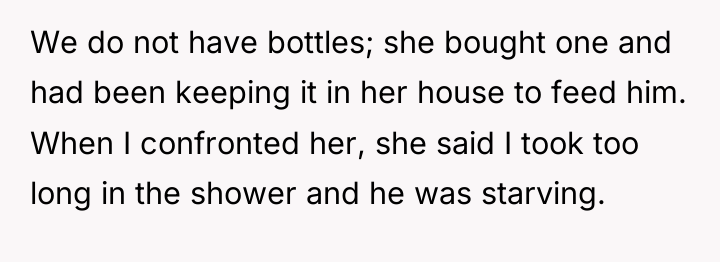 We do not have bottles; she bought one and had...